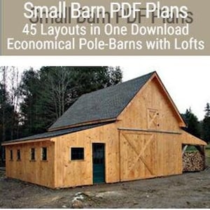Small Barn PDF Plans - Lofts - Instant Download - 45 Layouts - Economical Pole-Barn Construction - Permit Plans