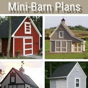 May include: A collage of four images showing different styles of mini barn plans. The barns are all made of wood and have a variety of colors, including red, gray, and white. The text "Mini-Barn Plans" is at the top of the image. The text "6 Layouts with Lofts Instant Download Practical Small Pole-Barns" is at the bottom of the image.