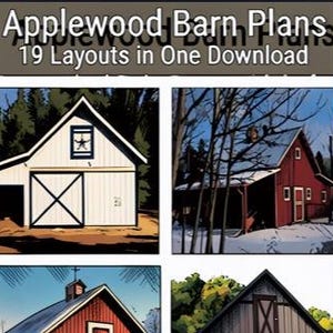 May include: A digital document titled Applewood Barn Plans 19 Layouts in One Download featuring five illustrations of various barn designs, including white, red, and grey structures with lofts, and the text Economical Pole-Barn Plans with Lofts.