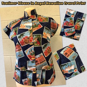 1940s and 50s style teatimer blouse, vintage style tea timer blouse, Hawaiian print. Royal Hawaiian travel print. From vintage pattern tiki