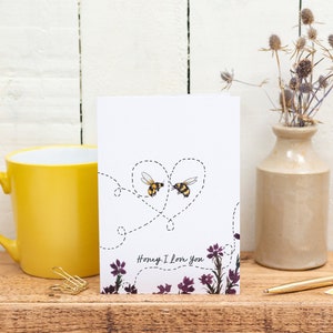 Honey, I Love You Greetings Card