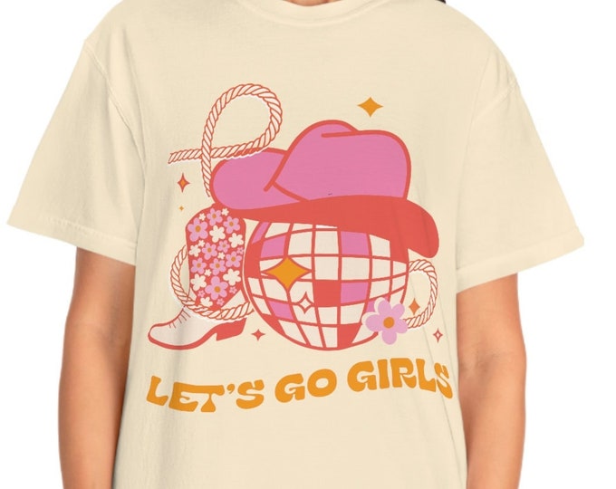 Let's Go Girls - Bachelorette - Nash Vegas - Cowboy Disco - Comfort Colors - Y2K Unisex Garment-Dyed T-shirt