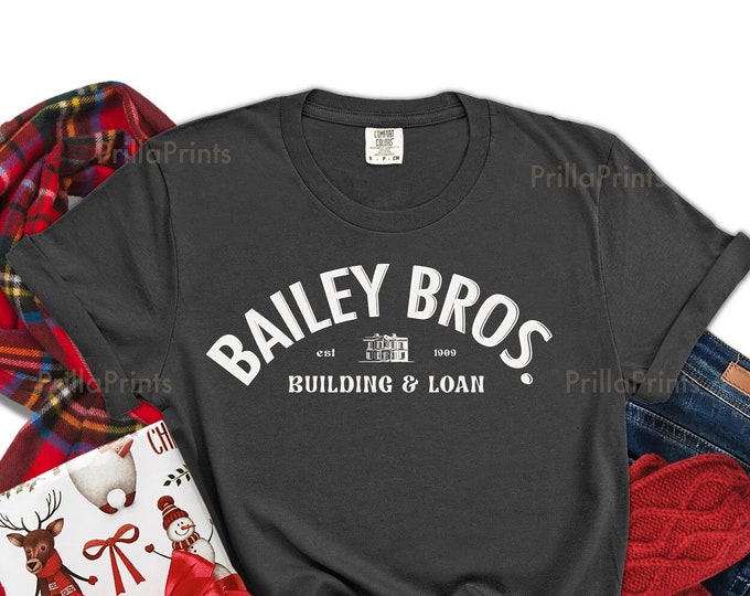 comfort colors: Bailey Brothers - It's a Wonderful Life - Christmas - Jimmy Stewart - Unisex Garment-Dyed T-shirt