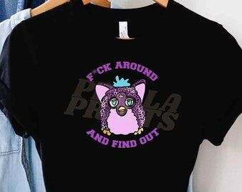 F*ck Around and Find Out - Furby - 90's Nostalgic - Funny - Vintage - y2k Unisex Jersey Short Sleeve Tee