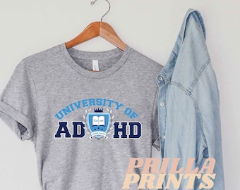 University of ADHD - Funny College Crew - ADHD - Bella + Canvas - Jersey Short Sleeve Tee