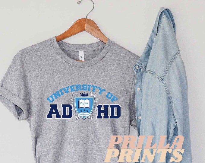 University of ADHD - Funny College Crew - ADHD - Bella + Canvas - Jersey Short Sleeve Tee