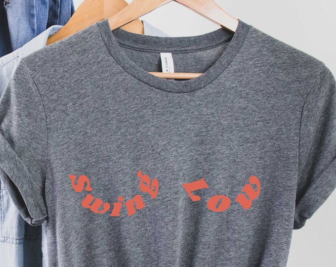 Swing Low - Funny - Unisex Jersey Short Sleeve Tee