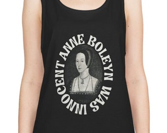 Anne Boleyn King Henry XIII History Feminist Girl Power Unisex Heavy Cotton Tank Top