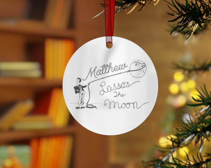 Personalized - YOUR NAME  - It's A Wonderful Life - George Lassos The Moon - Sketch - Metal Ornaments - Christmas Gift for Him