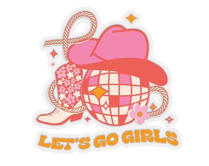 Let's Go Girls - Bachelorette - Nash Vegas - Cowboy Disco - Y2K Kiss-Cut Stickers