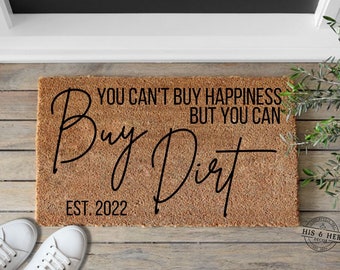 Buy Dirt Doormat, New Home Gift, Closing Gift, Buy Dirt, Housewarming Gift, Door Mat, Home Gifts,Welcome Mat,Personalized Gifts,Wedding Gift