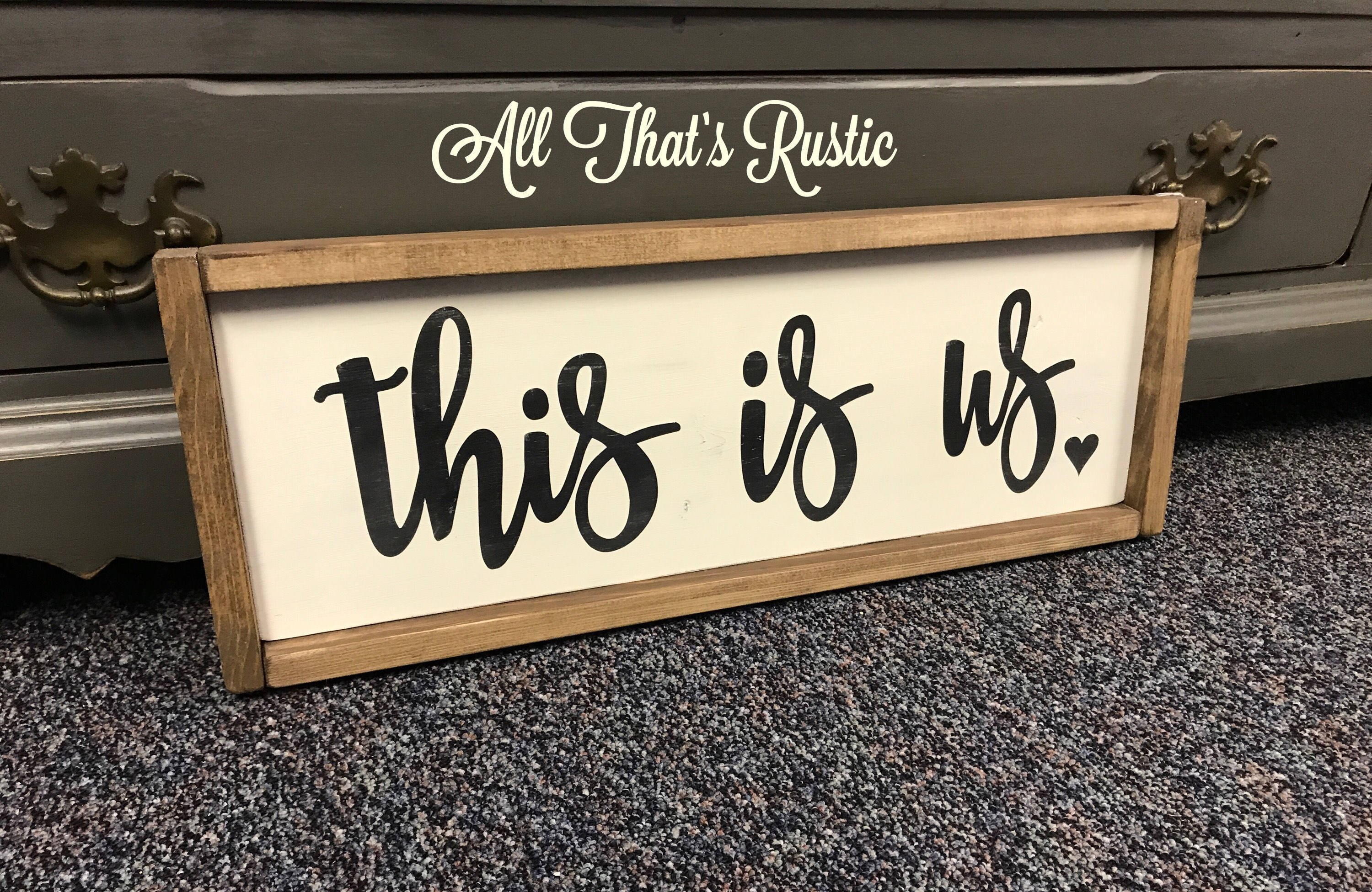 This Is Us Sign This Is Us Wood Sign Wooden Sign Rustic Etsy