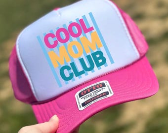 Colorful Cool Mom Club Hat, Gift for Mom, Mother's Day Gift, Personalized Gifts for Her, Otto Trucker Hat, Neon Pink Snapback Hat, Mom Life