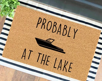 Waarschijnlijk bij het meer deurmat | Outdoor zomercadeau | Decor van het meerhuis | Zwembadbord | Inwijdingsfeest cadeau | Aangepaste deurmat |