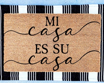 Mi Casa Es Su Casa Doormat | Funny Doormat | Spanish Doormat | Porch Decor | Welcome Mat | Indoor Outdoor Mat | Home Decor |