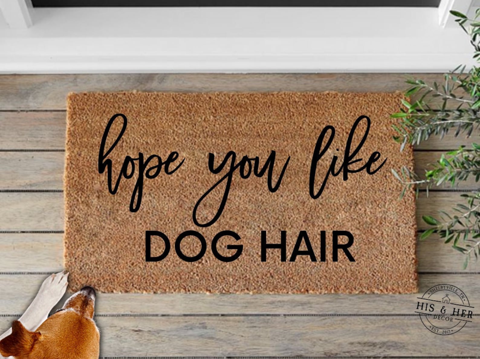 Hope You Like Dog Hair Funny Door Mat Dog Doormat Dog Etsy