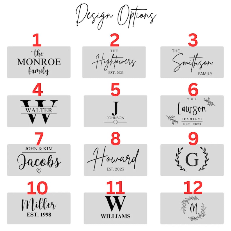 May include: A selection of 12 design options for personalized items. Each design features a name or initial in a variety of fonts and styles, with some including the family name and established year. The designs are displayed on rectangular gray backgrounds.