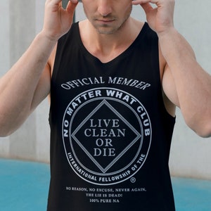 NA No MATTER WHAT Club Unisex  Tank Top - Narcotics Anonymous - Free Shipping