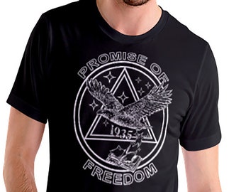 AA PROMISE Of FREEDOM T-shirt  - 100% cotton - Free Shipping - Alcoholics Anonymous