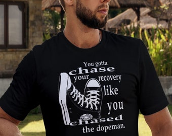 NA CHASE Your RECOVERY T-shirt - S-4X -Black - 100% cotton.  Free Shipping - Narcotics Anonymous