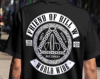 AA FRIEND Of BILL W T-shirt -  S-5X - 100% cotton - Free Shipping - Alcoholics Anonymous