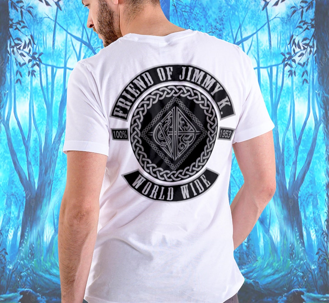 NA FRIEND of JIMMY K V. 2 Tshirt 100 Cotton