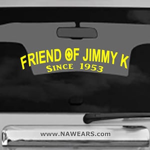 NA FRIEND Of JIMMY K Vinyl Decal Style Options Vehicle Sticker, 12 Step Car Decals, Bumper Stickers, Narcotics Anonymous image 1