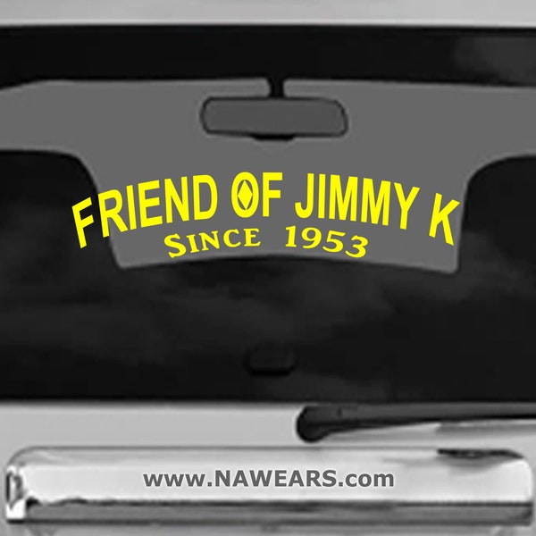 NA  FRIEND Of JIMMY K Vinyl Decal Style Options   Vehicle Sticker, 12 Step Car Decals, Bumper Stickers, Narcotics Anonymous