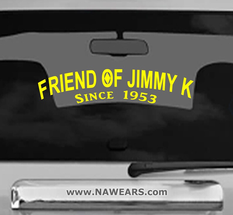 NA FRIEND Of JIMMY K Vinyl Decal Style Options Vehicle Sticker, 12 Step Car Decals, Bumper Stickers, Narcotics Anonymous image 1