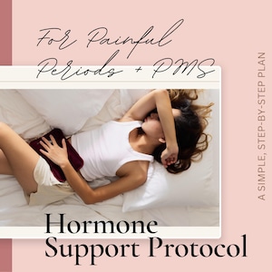 May include: A person lying on a bed with a heating pad on their abdomen. The image has text that reads "For Painful Periods + PMS" and "Hormone Support Protocol". The background is a light pink color.