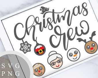 Christmas Crew - SVG, PNG and DXF Files for Printing, Cutting and Design - Hand Lettered and Illustrated - Two Versions