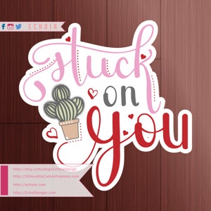 Stuck on You SVG, PNG and DXF Files for Printing, Cutting and Design image 2