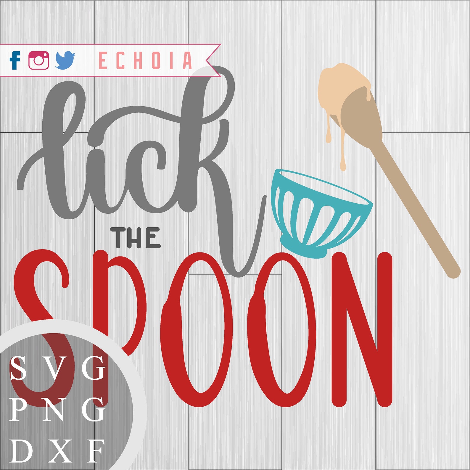 Lick the Spoon SVG PNG and DXF Files for Printing Cutting Etsy