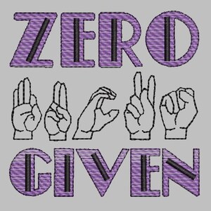 Digital Embroidery Design-Zero F--ks Given