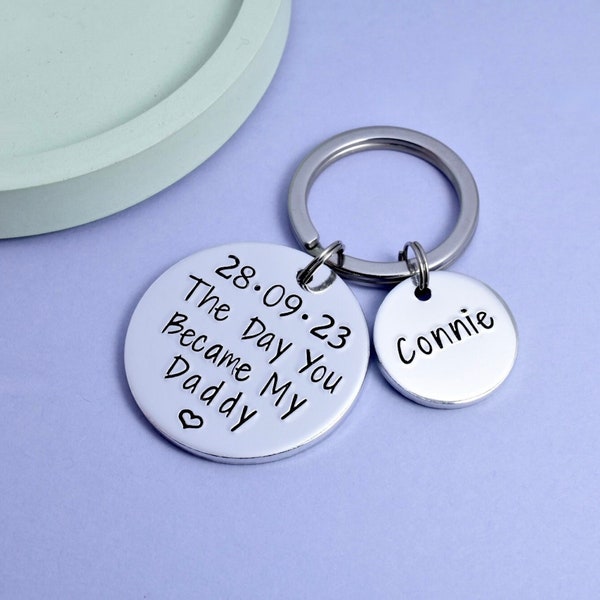 The Day You Became My Daddy Keyring • Personalised With Child's Name • New Parent Gift • The Day You Became My Mummy • Father's Day Gift