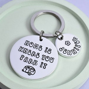 Home Is Where You Park It Keyring • Personalised Caravan Keychain • Gift For Camping Enthusiast • Campervan Keys • Caravaner • Motorhome