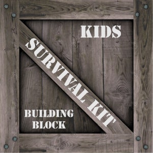 Building Block Survival Kit