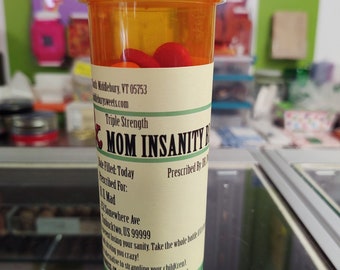 Candy Filled Prescriptions -  Mom Insanity Blocker