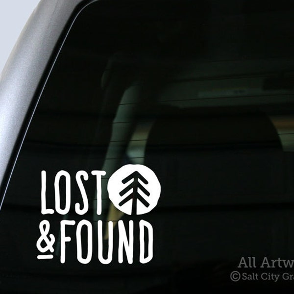Lost & Found Decal, Find Yourself Outdoors Sticker - Nature, Outdoor Recreation, Pine Tree - Vinyl, Car Decal, Bumper Sticker, Laptop Decal