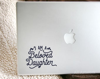 Beloved Daughter Decal, Daughter of God Sticker - Young Woman, Who I Am, Divine Nature, LDS - Vinyl, Car Decal, Laptop Sticker, For Journal