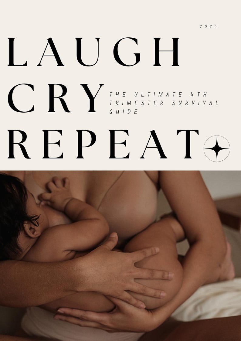 K&ouml;nnte beinhalten: Buchcover mit den Worten "LAUGH CRY REPEAT" in gro&szlig;en schwarzen Buchstaben. Der Text "THE ULTIMATE 4TH TRIMESTER SURVIVAL GUIDE" steht darunter. Eine Person h&auml;lt ein Baby. Das Jahr "2024" befindet sich in der oberen rechten Ecke.