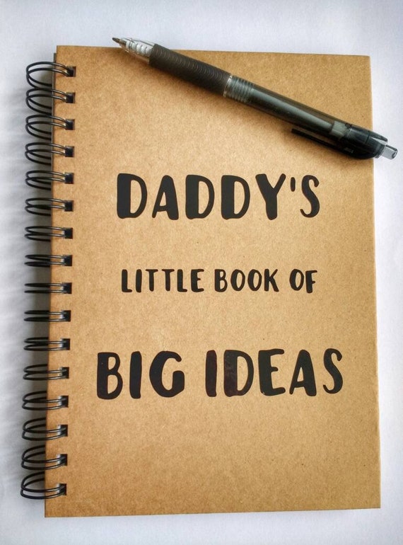 Daddy Notebook Fathers Day Gift Big Ideas Notebook A5 Notebook Birthday Gift Cute Quote Personalised Notebook Mummy Notebook - 