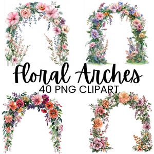 Floral Arches Clipart, Watercolor PNG Digital Download for Wedding Decor, Floral Graphics, Commercial Use, Scrapbooking and Junk Journals