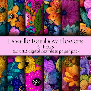 May include: A collection of six digital seamless paper designs featuring colorful doodle flowers. The flowers are in shades of yellow, orange, pink, purple, and blue, with dark teal backgrounds. The text "Doodle Rainbow Flowers" and "12 x 12 digital seamless paper pack" is displayed.