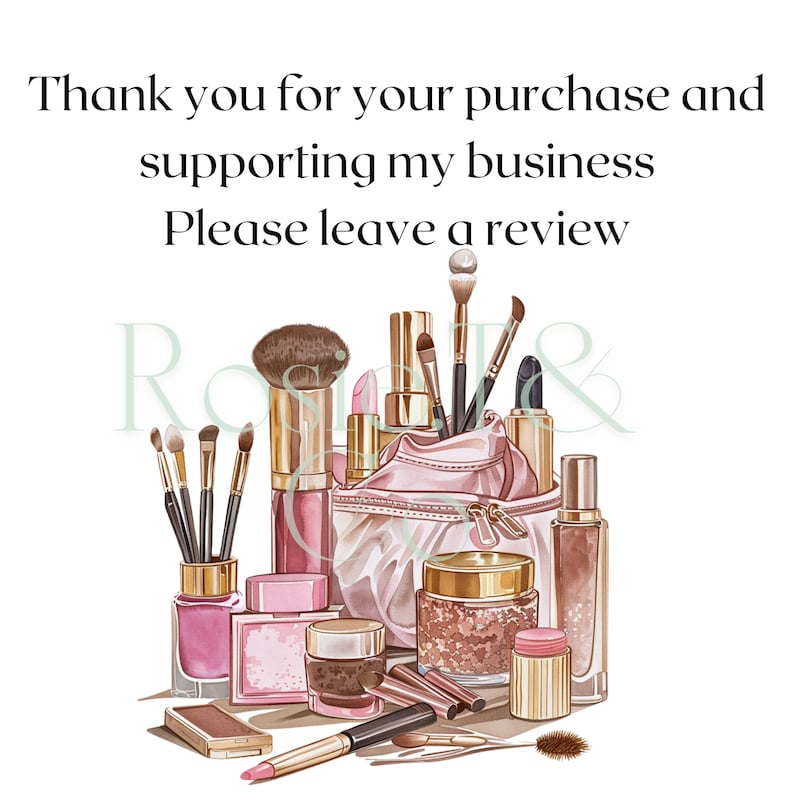 May include: A collection of pink and gold makeup brushes, lipsticks, and other cosmetics in a pink makeup bag. The text "Thank you for your purchase and supporting my business. Please leave a review." is written above the image.