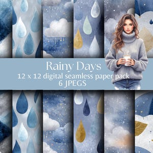 Puede incluir: Paquete de papel digital sin costuras titulado "Rainy Days". El paquete incluye 6 archivos JPEG, cada uno de 30,48 x 30,48 cm. La imagen presenta diseños de acuarela de gotas de lluvia, nubes y una mujer sosteniendo una taza.