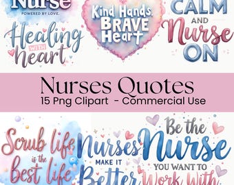 Nurse Quotes Clipart PNG | Nursing Sayings Digital Graphics | Healthcare Appreciation Designs | Medical Staff Commercial Use