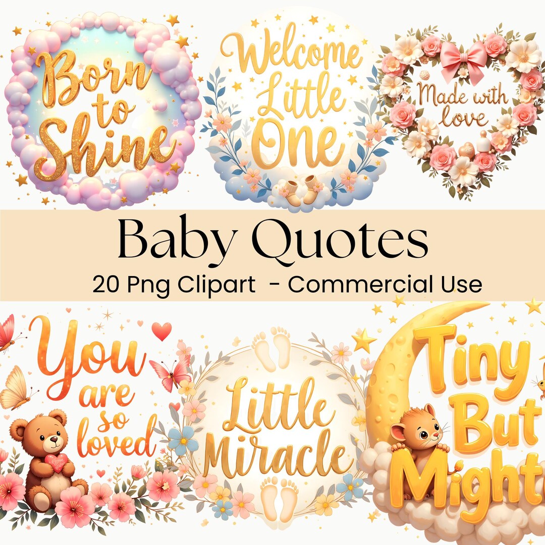 Baby Quotes Clipart | Newborn PNG Bundle, Nursery Sayings, Cute Baby ...