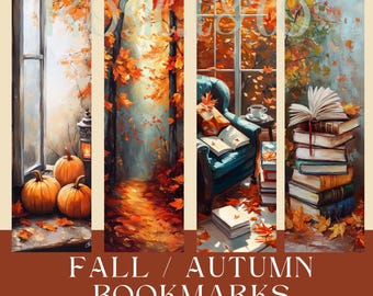 May include: Four printable bookmarks featuring autumnal scenes. The first bookmark shows a window with pumpkins and a lantern. The second bookmark shows a path through a forest with fall foliage. The third bookmark shows a cozy armchair with a book and a cup of coffee. The fourth bookmark shows a stack of books with a book open on top. The text "FALL / AUTUMN BOOKMARKS" and "40 PRINTABLE BOOKMARKS" is at the bottom of the image.