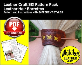 Leather Hair Barrette Pattern: Six Styles, Printable Tutorial (Digital Pattern)